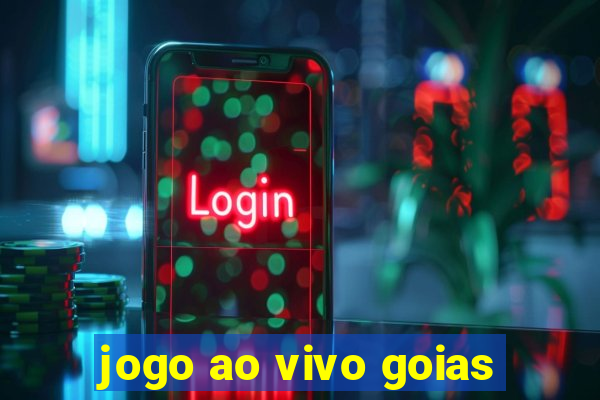 jogo ao vivo goias