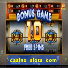 casino slots com bonus de cadastro