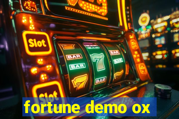 fortune demo ox