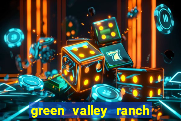 green valley ranch resort casino