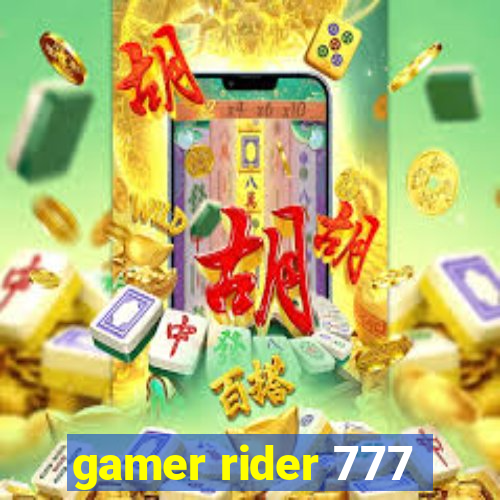 gamer rider 777