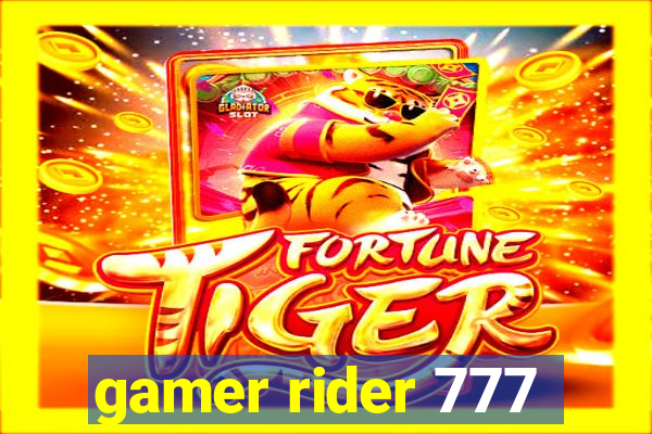 gamer rider 777