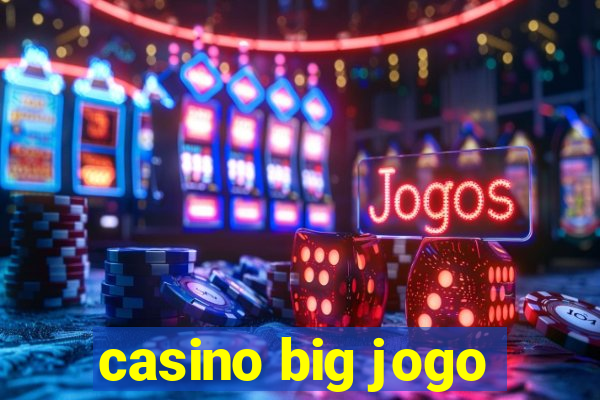 casino big jogo