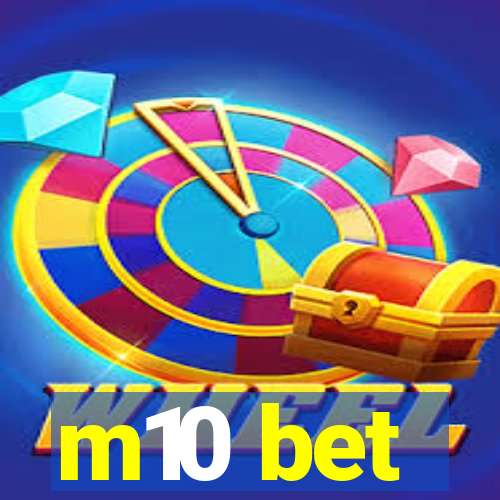 m10 bet