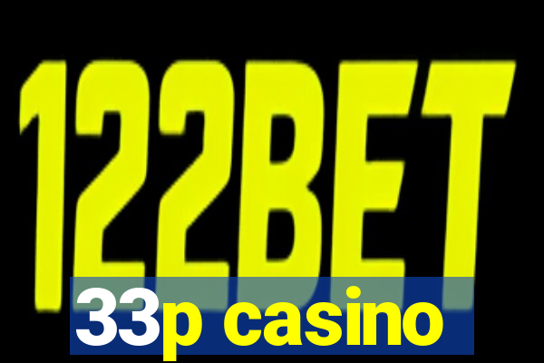 33p casino