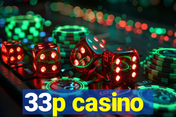 33p casino