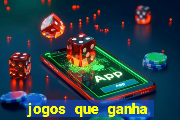 jogos que ganha dinheiro online