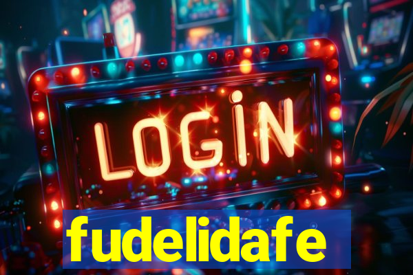 fudelidafe