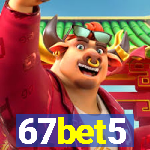 67bet5