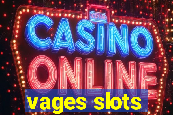 vages slots