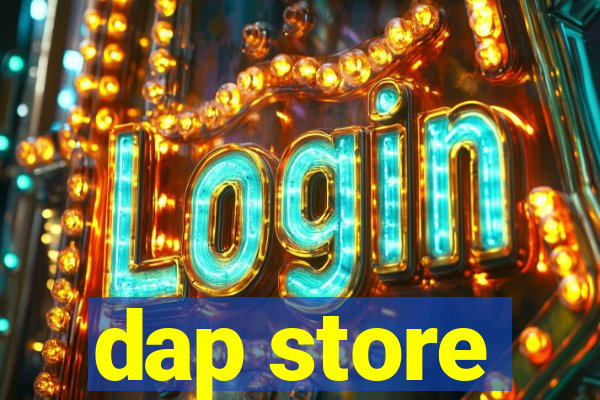 dap store