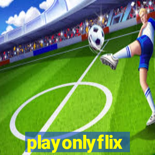 playonlyflix