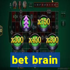 bet brain