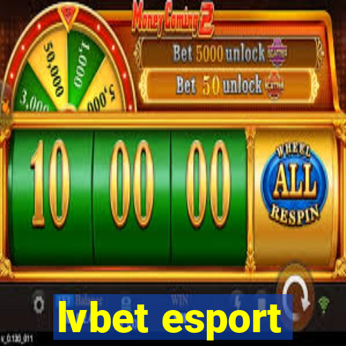 lvbet esport