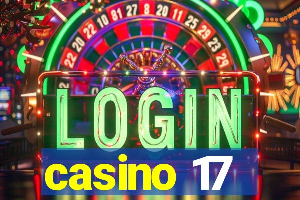 casino 17