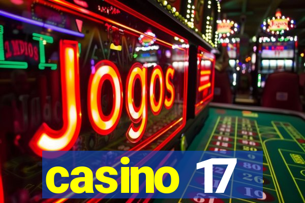 casino 17