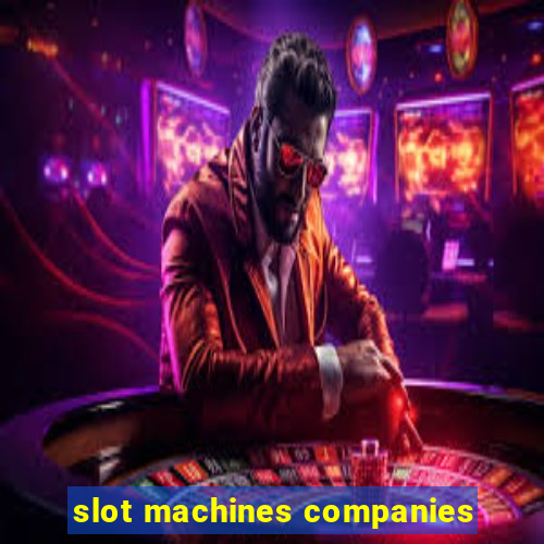 slot machines companies