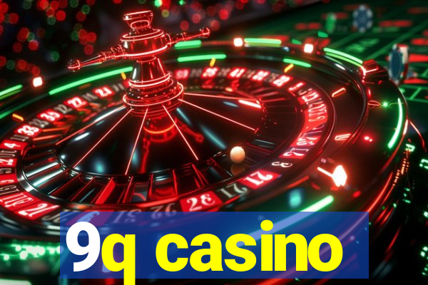 9q casino