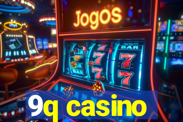 9q casino