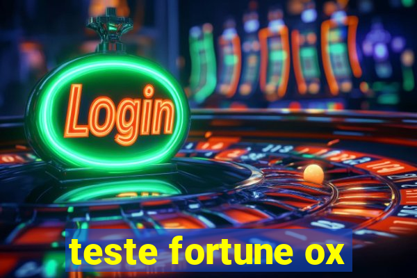 teste fortune ox