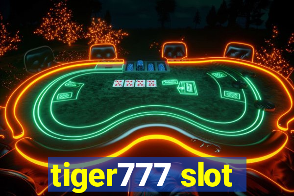 tiger777 slot