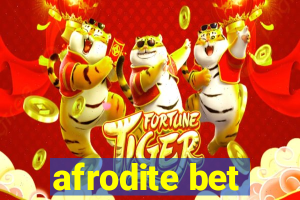 afrodite bet