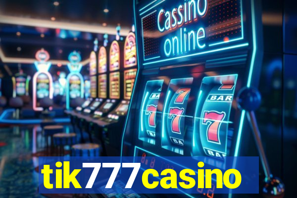 tik777casino