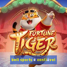 belt sports é confiável