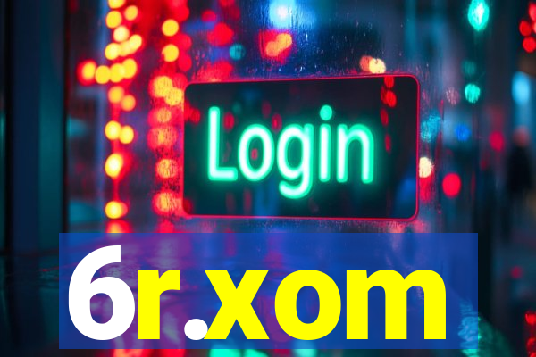 6r.xom