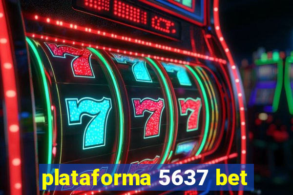 plataforma 5637 bet