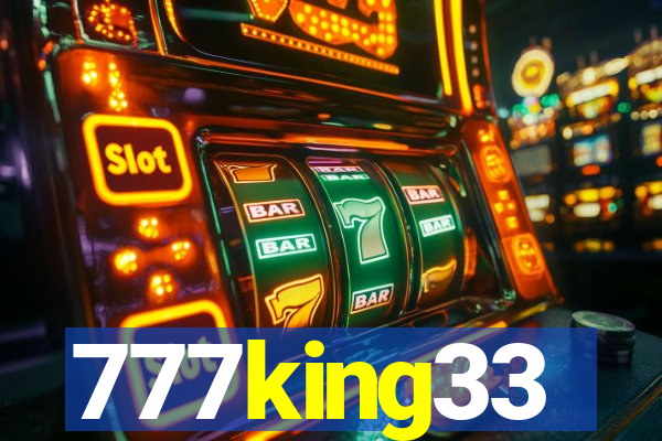 777king33