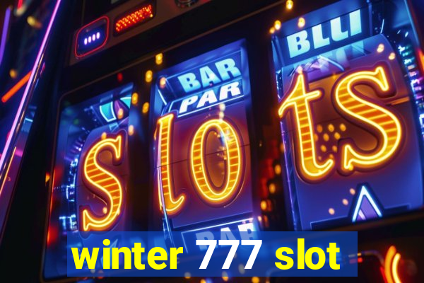 winter 777 slot