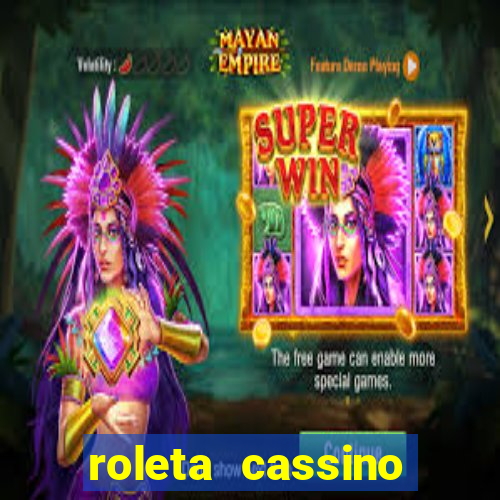 roleta cassino online gratis