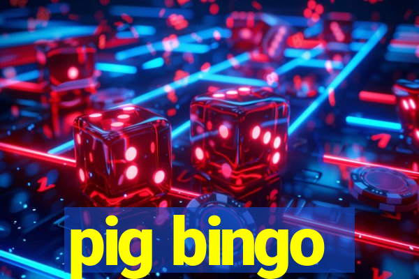 pig bingo