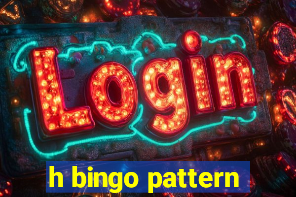 h bingo pattern