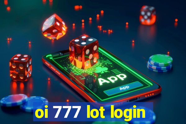 oi 777 lot login