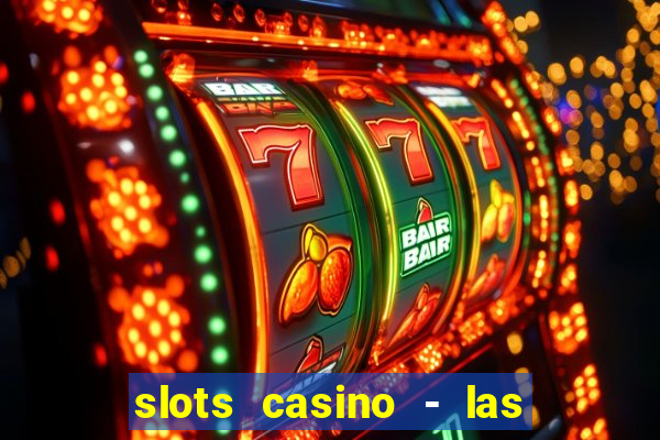 slots casino - las vegas slots download