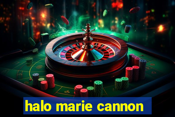 halo marie cannon