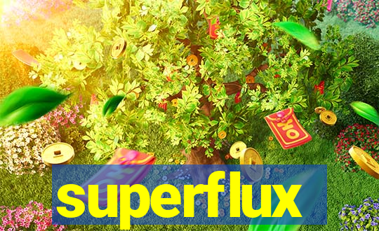 superflux