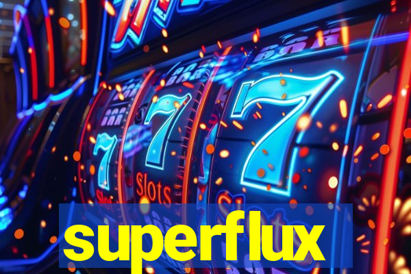 superflux