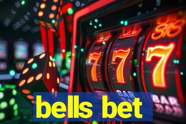 bells bet