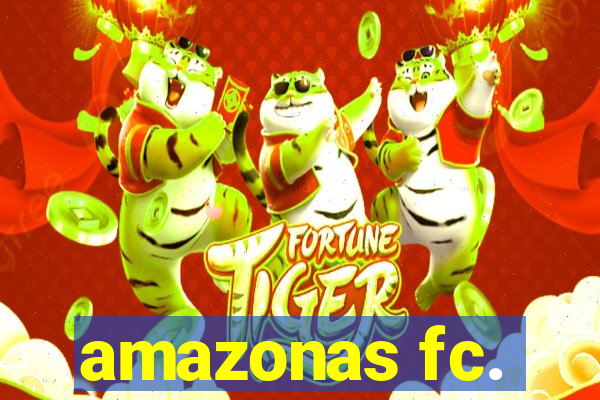 amazonas fc.