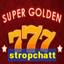 stropchatt