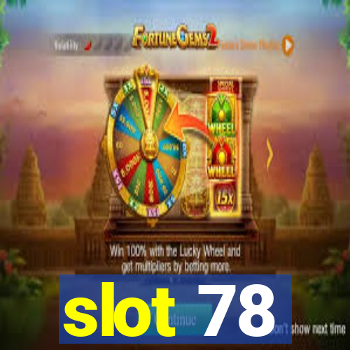 slot 78