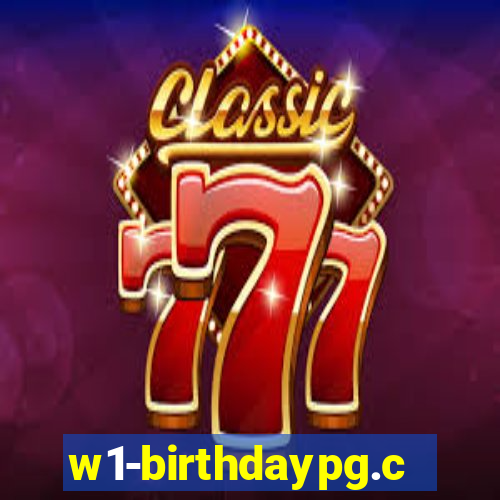 w1-birthdaypg.com