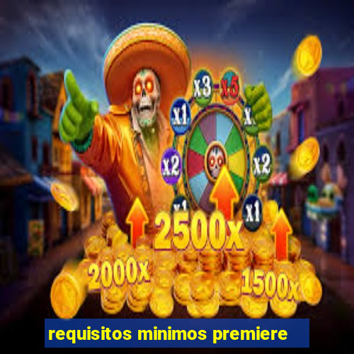 requisitos minimos premiere