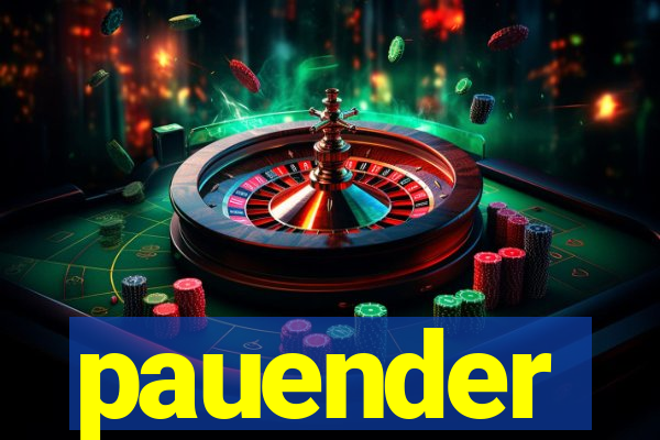 pauender