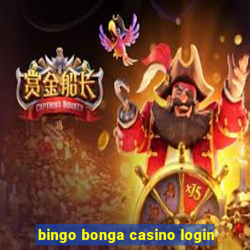 bingo bonga casino login