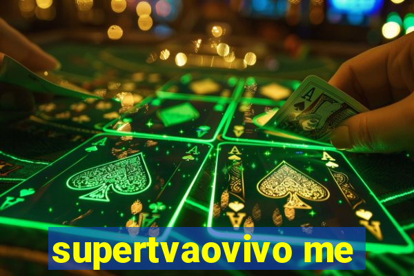 supertvaovivo me