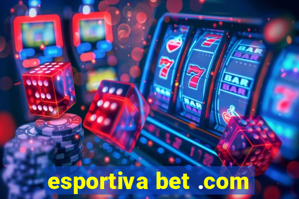 esportiva bet .com